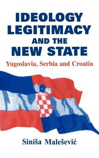 Produktbild: Ideology, Legitimacy and the New State
