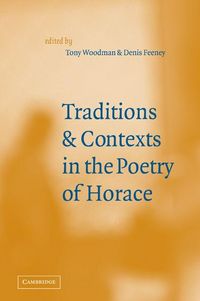 Produktbild: Traditions and Contexts in the Poetry of Horace