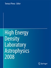 Produktbild: High Energy Density Laboratory Astrophysics 2008