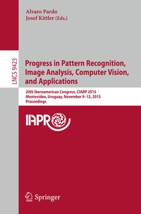 Produktbild: Progress in Pattern Recognition, Image Analysis, Computer Vision, and Applications