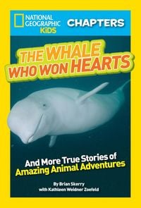 Produktbild: National Geographic Kids Chapters: The Whale Who Won Hearts