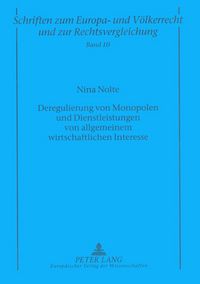 Produktbild: Deregulierung von Monopolen und Dienstleistungen von allgemeinem wirtschaftlichen Interesse