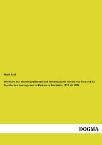 Produktbild: Die Reden des Ministerpr&auml;sidenten und Reichskanzlers F&uuml;rsten von Bismarck im Preu&szlig;ischen Landtage und im Deutschen Reichstage 1873 bis 1876