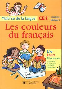 Produktbild: Les Couleurs du Francais Ce2 - Livre de l'Eleve - Ed.1997