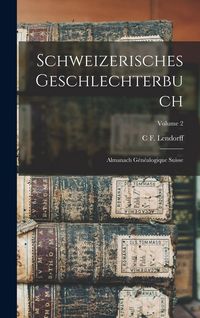 Produktbild: Schweizerisches Geschlechterbuch