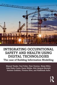 Produktbild: Integrating Occupational Safety and Health using Digital Technologies