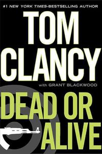Bild vom Artikel Dead or Alive vom Autor Tom Clancy