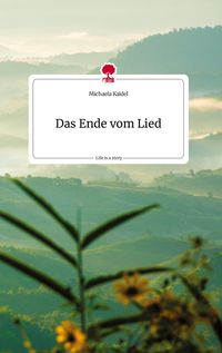 Produktbild: Das Ende vom Lied. Life is a Story - story.one