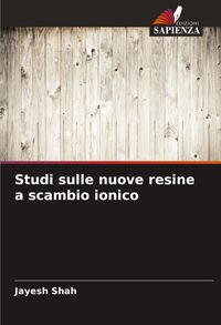 Produktbild: Studi sulle nuove resine a scambio ionico