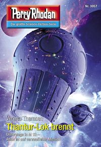 Produktbild: Perry Rhodan 3057: Thantur-Lok brennt