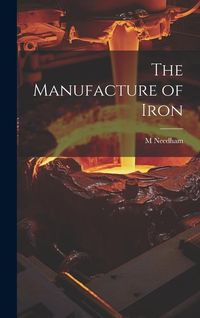 Produktbild: The Manufacture of Iron