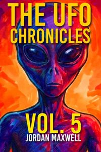 Produktbild: The Ufo Chronicles Vol. 5