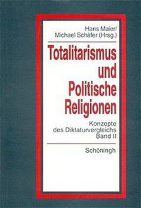Produktbild: Totlitarismus und Politische Religionen, Band II
