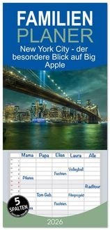 Produktbild: Familienplaner 2026 - New York City - der besondere Blick auf Big Apple mit 5 Spalten (Wandkalender, 21 x 45 cm) CALVENDO