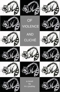 Produktbild: Of Violence and Clich&eacute;