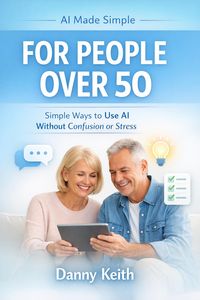 Produktbild: AI Made Simple for People Over 50