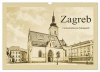 Produktbild: Zagreb &ndash; Ein Kalender im Zeitungsstil (Wandkalender 2027 DIN A3 quer), CALVENDO Monatskalender