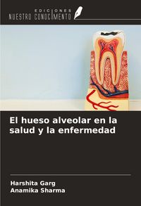 Produktbild: El hueso alveolar en la salud y la enfermedad