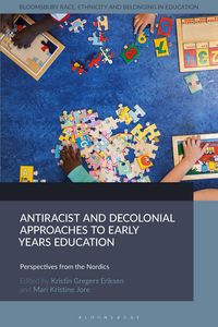 Produktbild: Anti-Racist and Decolonial Approaches to Early Years Education