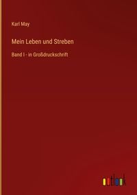 Bild vom Artikel Mein Leben und Streben vom Autor Karl May