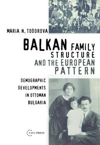 Produktbild: Balkan Family Structure and the European Pattern