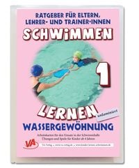 Produktbild: Schwimmen lernen 1: Wassergew&ouml;hnung, unlaminiert