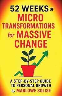 Produktbild: 52 Weeks of Micro Transformations for Massive Change