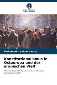 Produktbild: Konstitutionalismus in Osteuropa und der arabischen Welt
