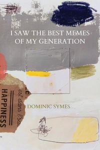 Produktbild: I Saw the Best Memes of My Generation