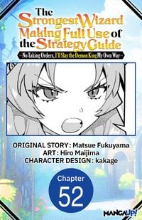 Produktbild: The Strongest Wizard Making Full Use of the Strategy Guide -No Taking Orders, I'll Slay the Demon King My Own Way- #052