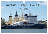 Produktbild: Container - Tanker - Kreuzfahrt - Schiffe (Wandkalender 2026 DIN A4 quer), CALVENDO Monatskalender