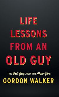 Produktbild: Life Lessons From an Old Guy