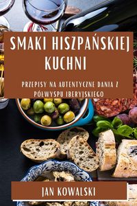 Produktbild: Smaki Hiszpa&iquest;skiej Kuchni