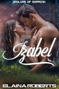 Produktbild: Izabel (Wolves of Sorrow, #3)