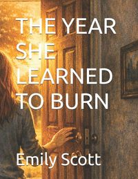 Produktbild: The Year She Learned To Burn