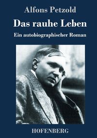 Produktbild: Das rauhe Leben