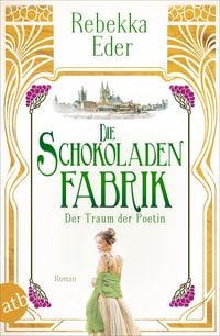 Produktbild: Die Schokoladenfabrik - Der Traum der Poetin