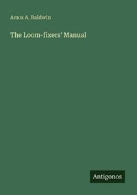 Produktbild: The Loom-fixers' Manual
