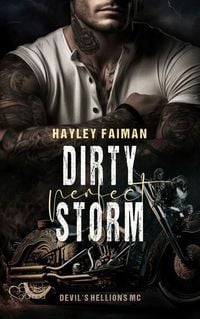 Produktbild: Devil's Hellions MC Teil 1: Dirty Perfect Storm