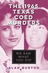 Produktbild: The 1965 Texas Coed Murders