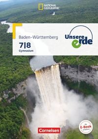 Produktbild: Unsere Erde - Gymnasium Baden-W&uuml;rttemberg - Ausgabe ab 2016 - 7./8. Schuljahr