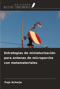 Produktbild: Estrategias de miniaturizaci&oacute;n para antenas de microparche con metamateriales