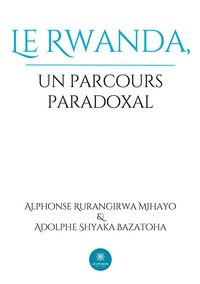 Produktbild: Alphonse Mihayo: Rwanda, un parcours paradoxal