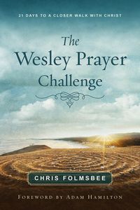 Produktbild: The Wesley Prayer Challenge Participant Book