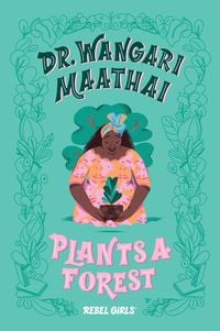 Produktbild: Dr. Wangari Maathai Plants a Forest