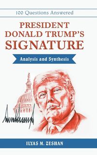 Produktbild: President Donald Trump's Signature Analysis and Synthesis