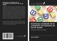 Produktbild: Ense&ntilde;anza ampliada de la ortograf&iacute;a con alumnos de tercer grado