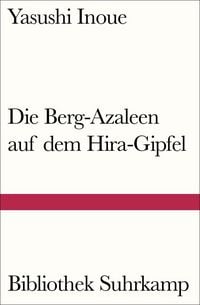 Produktbild: Die Berg-Azaleen auf dem Hira-Gipfel