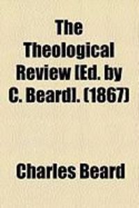 Produktbild: The Theological Review [Ed. by C. Beard]. (1867)
