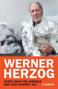 Bild vom Artikel Every Man for Himself and God against All vom Autor Werner Herzog